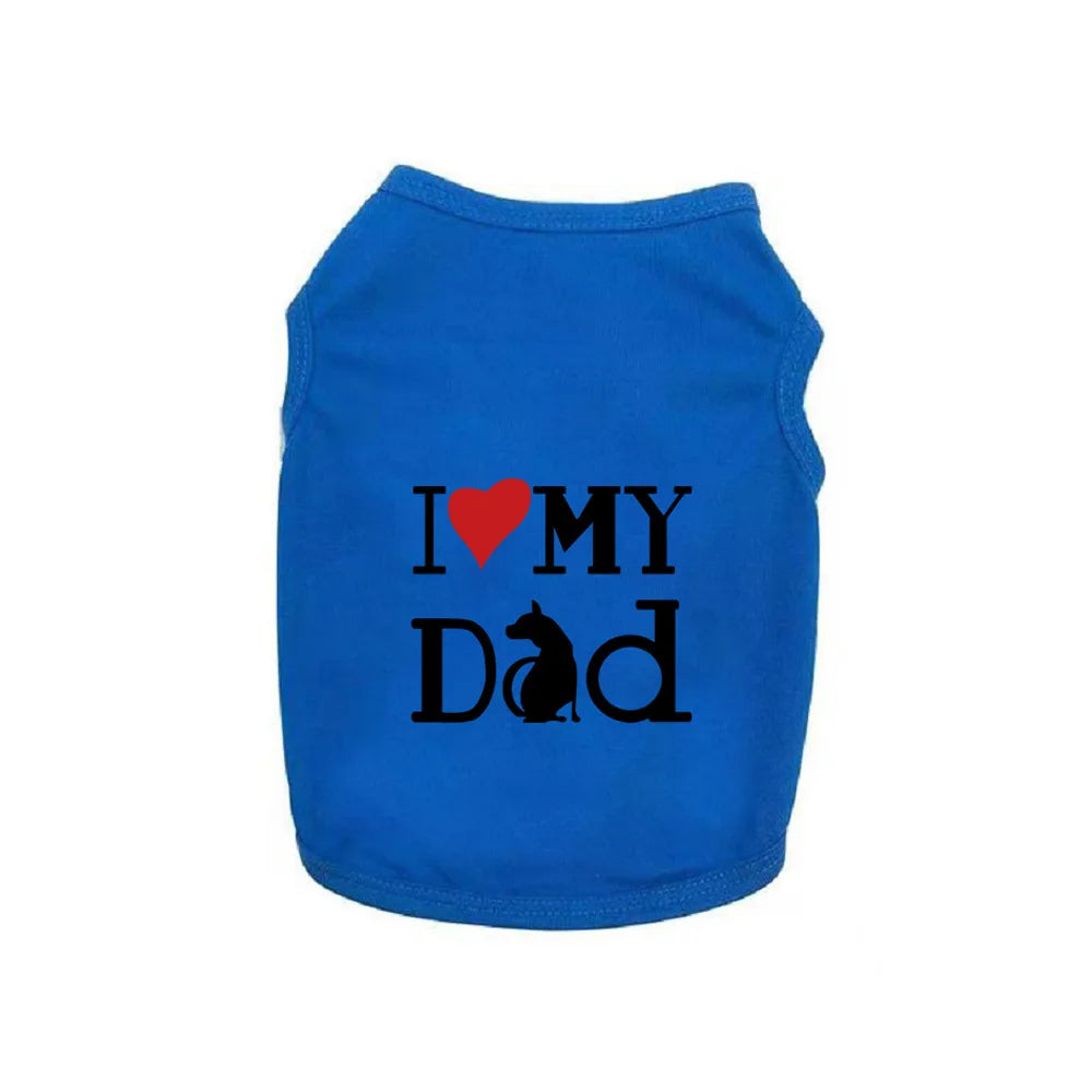 I Love My Dad cotton dog vest T-shirt