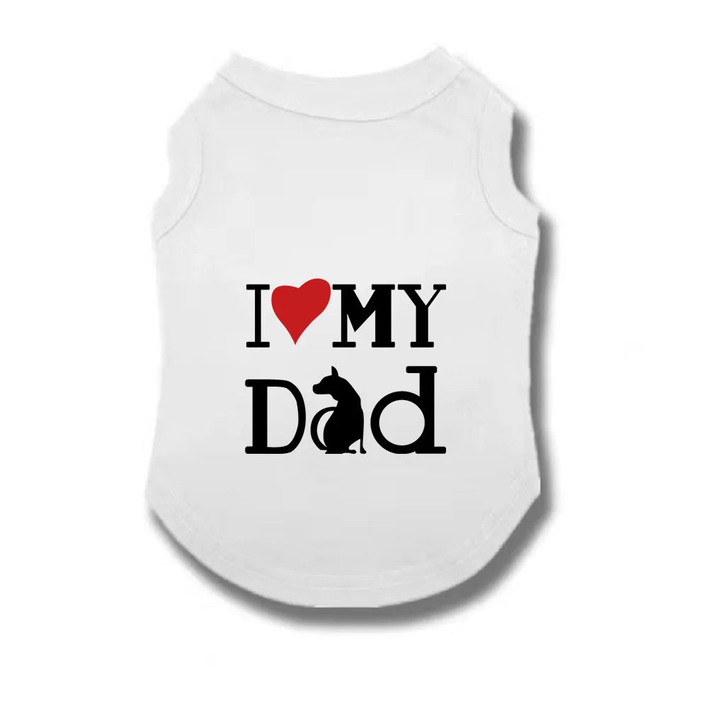I Love My Dad cotton dog vest T-shirt